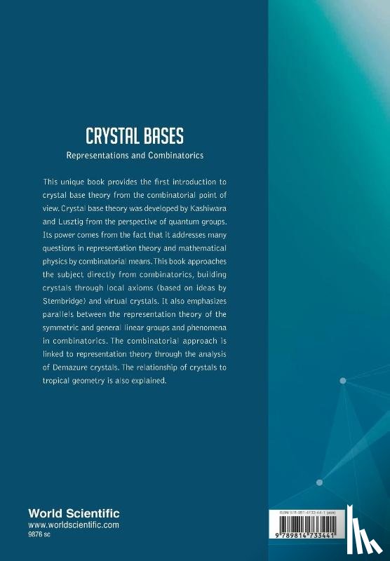 Bump, Daniel (Stanford Univ, Schilling, Anne (Univ Of California - Crystal Bases: Representations And Combinatorics