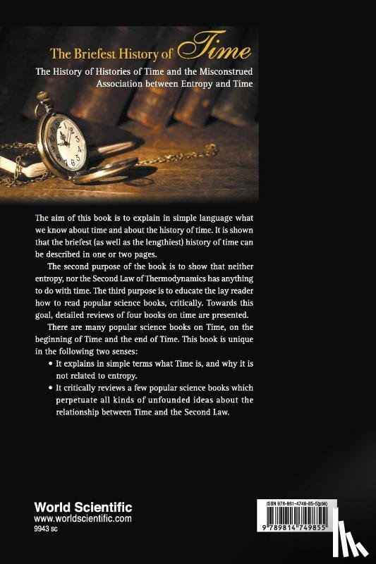 Ben-naim, Arieh (The Hebrew Univ Of Jerusalem - Briefest History Of Time, The: The History Of Histories Of Time And The Misconstrued Association Between Entropy And Time