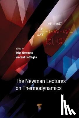 Newman, John S. (University of California, Battaglia, Vincent S. (Lawrence Berkeley National Laboratory - The Newman Lectures on Thermodynamics