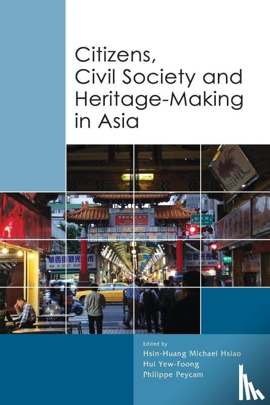  - Citizens, Civil Society and Heritage-making in Asia
