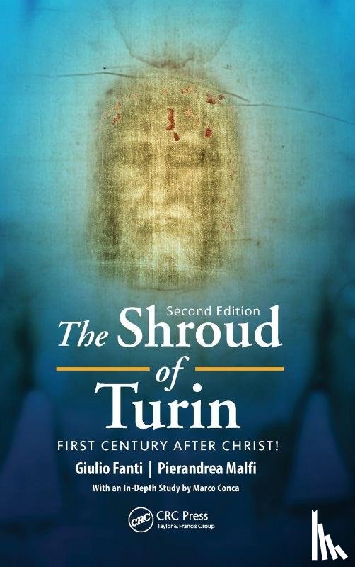 Fanti, Giulio (Padua University, Malfi, Pierandrea (Padua University - The Shroud of Turin