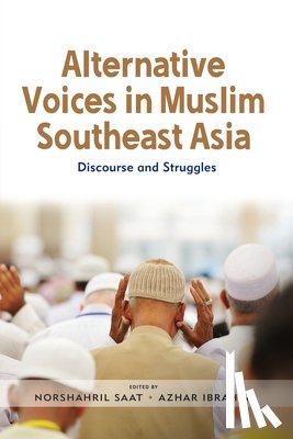  - Alternative Voices in Muslim Southeast Asia