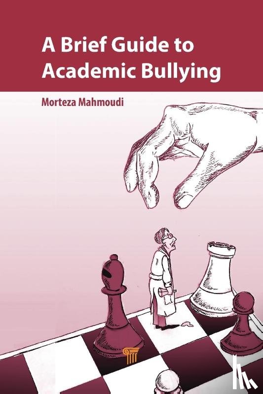 Mahmoudi, Morteza - A Brief Guide to Academic Bullying