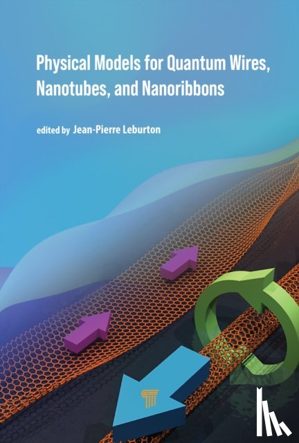  - Physical Models for Quantum Wires, Nanotubes, and Nanoribbons