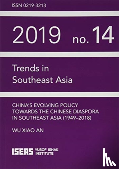  - China's Evolving Policy Towards the Chinese Diaspora in Southeast Asia