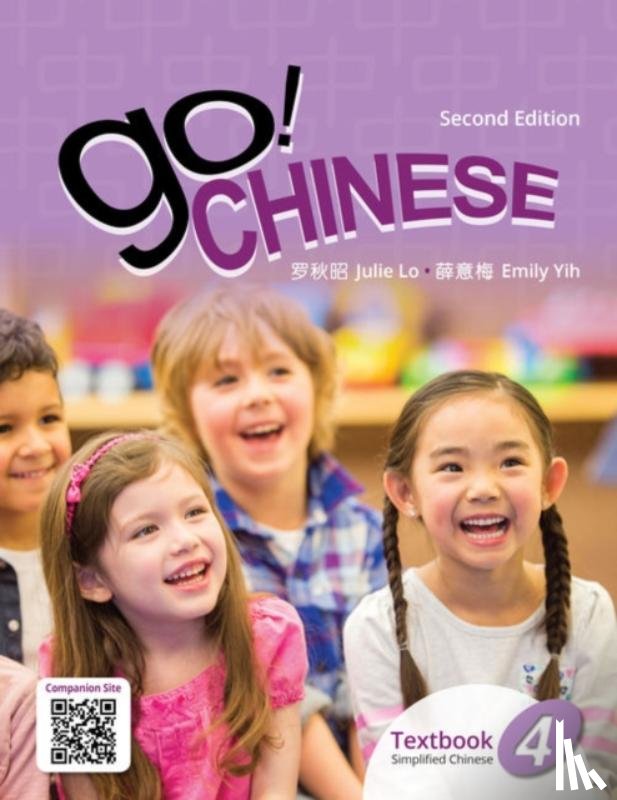 Lo, Julie, Yih, Emily - Go! Chinese Textbook, Level 4 (Simplified Chinese)