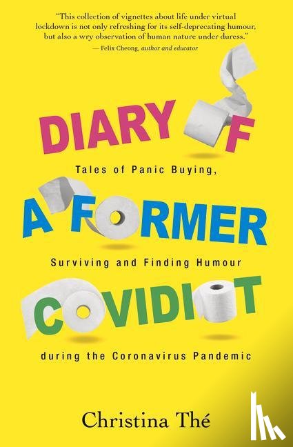 The, Christina - Diary of a Former Covidiot