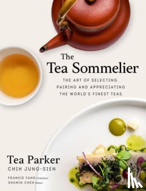 Chih, Jung-Sien - The Tea Sommelier
