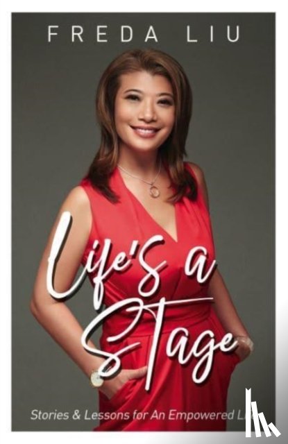 Liu, Freda - Life’s A Stage