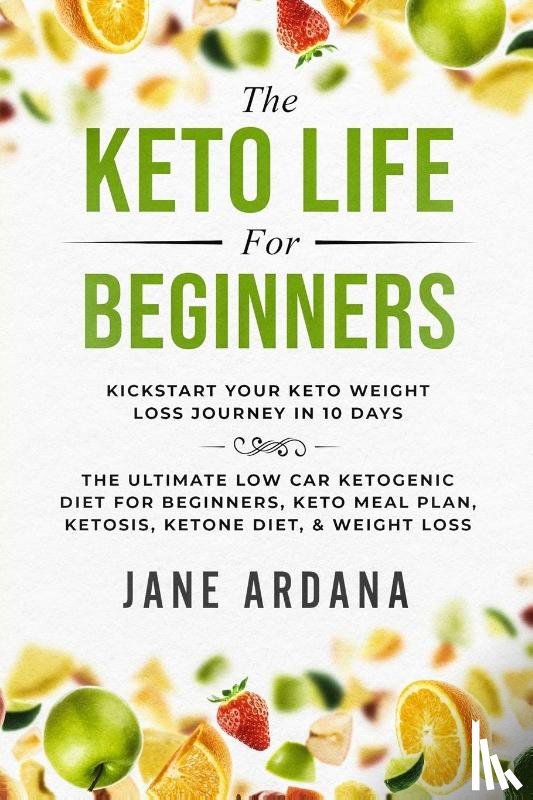Ardana, Jane - Keto Diet For Beginners