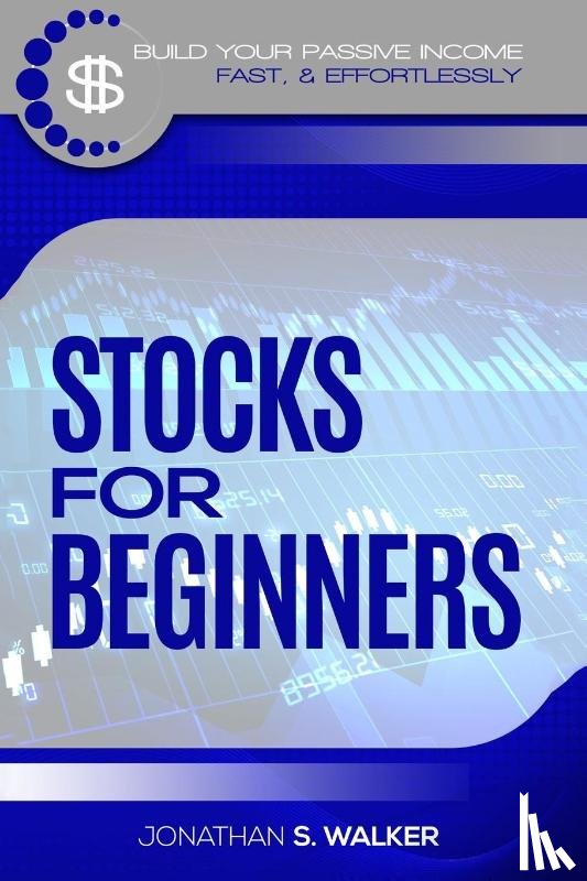 Walker, Jonathan S - Stock Market Investing For Beginners