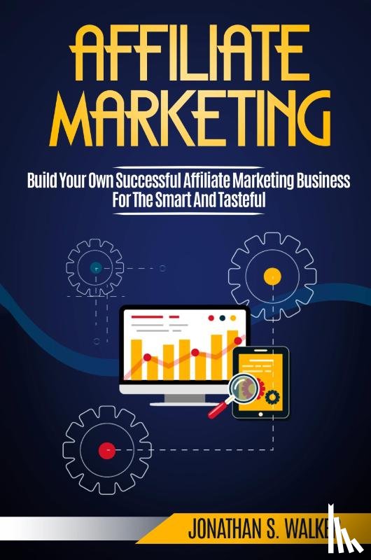 Walker, Jonathan S - Affiliate Marketing