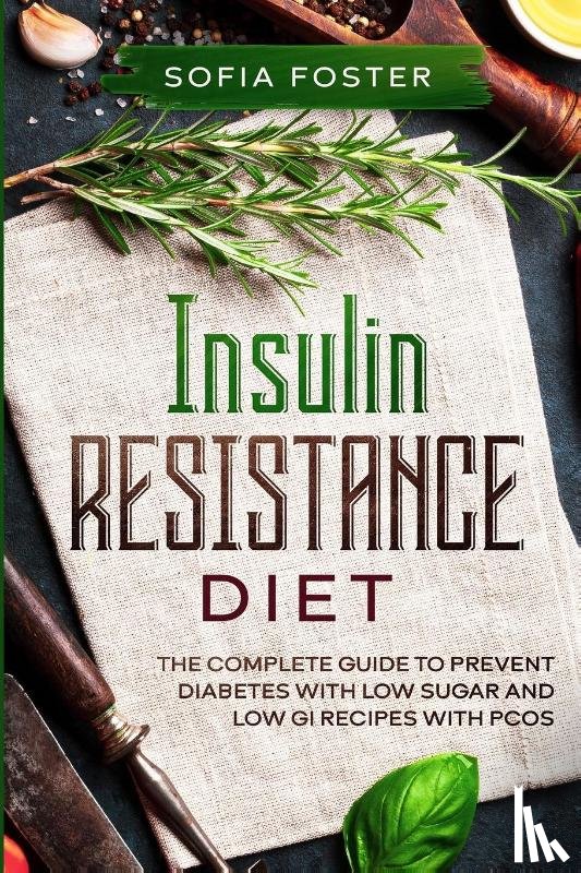 Foster, Sofia - Insulin Resistance Diet