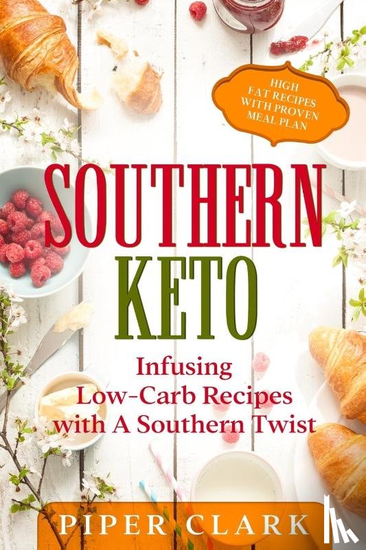 Clark, Piper - Southern Keto
