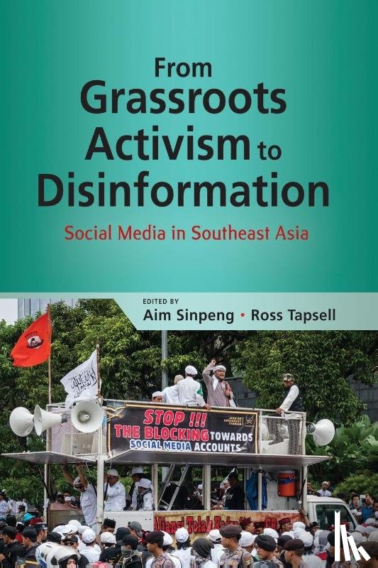  - From Grassroots Activism to Disinformation
