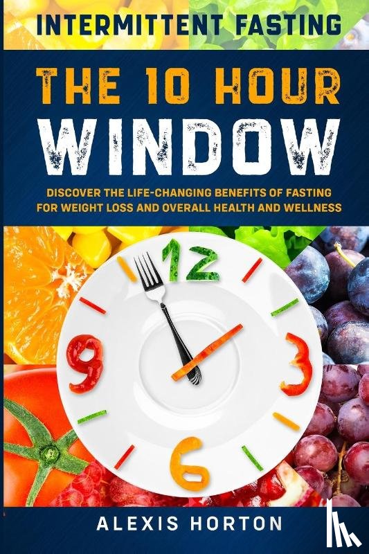 Horton, Alexis - Intermittent Fasting