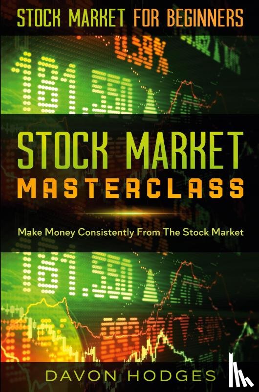 Hogdes, Davon - Stock Market For Beginners