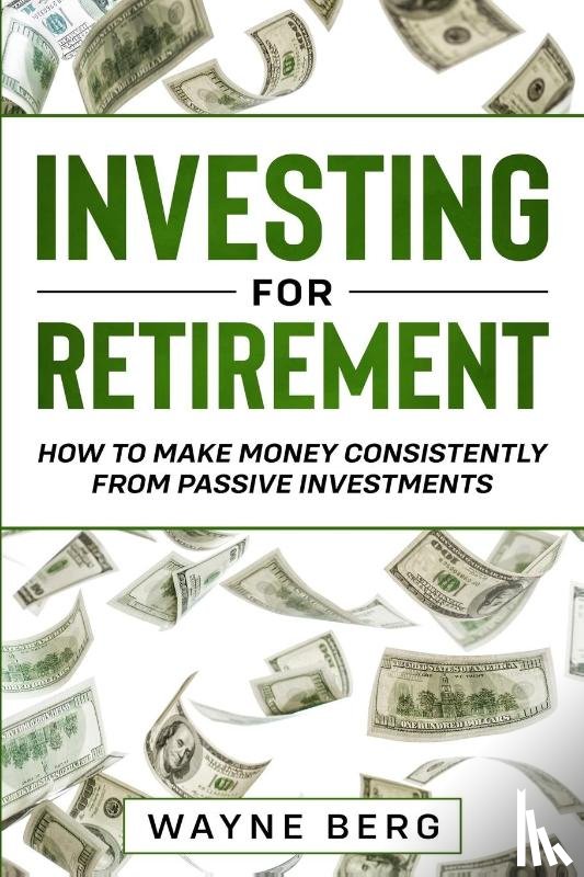 Berg, Wayne - Investing For Beginners