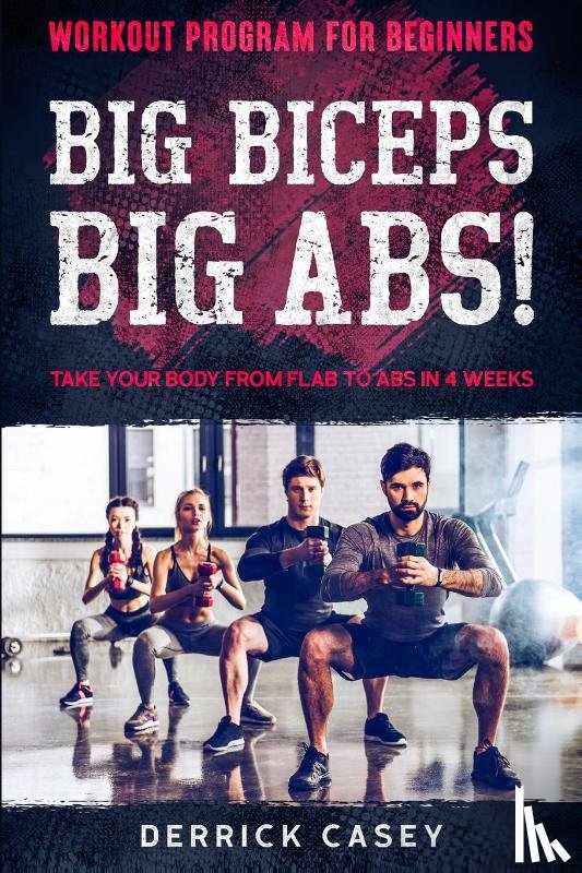 Casey, Derrick - Workout Program For Beginners