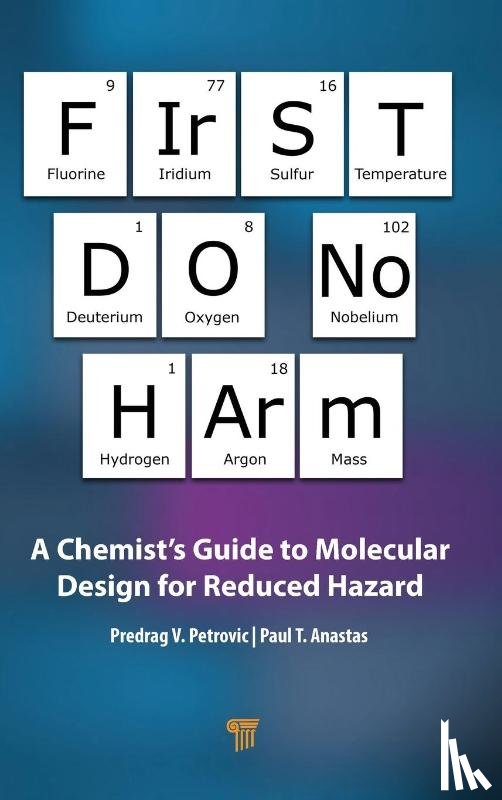 Petrovic, Predrag V. (Yale University, Anastas, Paul T. (Yale University - First Do No Harm