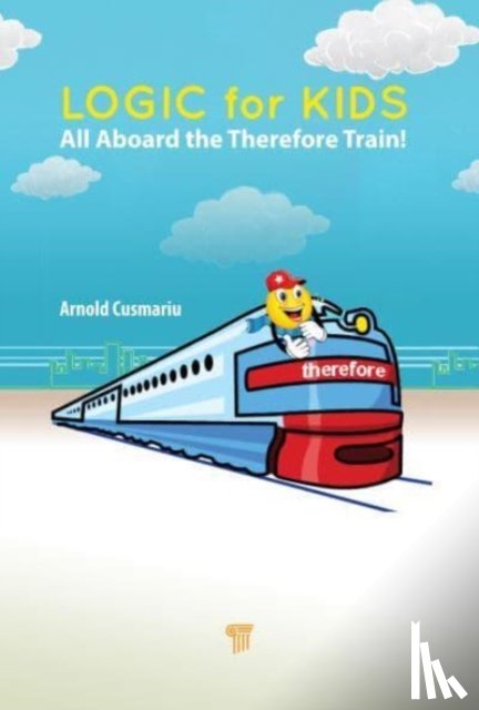 Cusmariu, Arnold - Logic for Kids