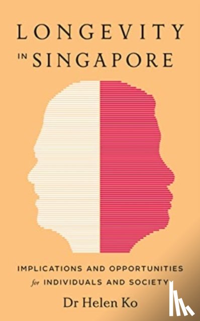 Ko, Dr Helen - Longevity in Singapore