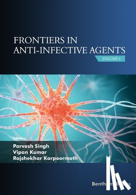Singh, Parvesh - Frontiers in Anti-infective Agents