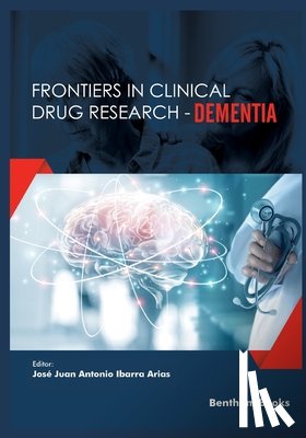 Ibarra Arias, Jose Juan Antonio - Frontiers in Clinical Drug Research-Dementia