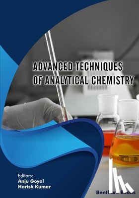 Kumar, Harish, Goyal, Anju - Advanced Techniques of Analytical Chemistry