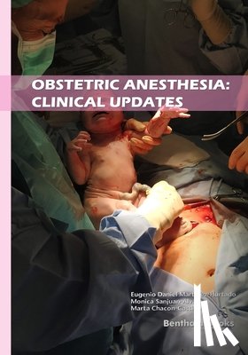 Sanjuan-Alvarez, Monica - Obstetric Anesthesia: Clinical Updates