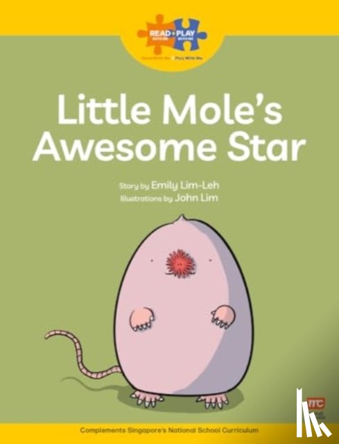 Lim-Leh, Emily - Read + Play Strengths Bundle 2 Little Mole’s Awesome Star