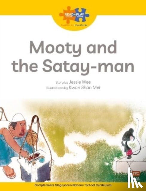 Wee, Jessie - Read + Play Strengths Bundle 2 Mooty and the Satay-Man