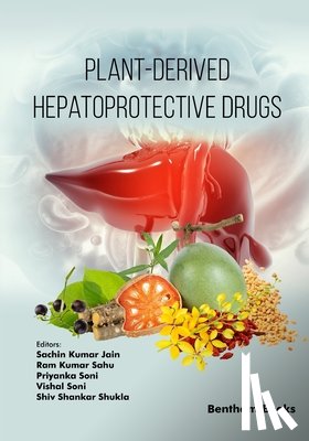 Sahu, Ram Kumar - Plant-derived Hepatoprotective Drugs