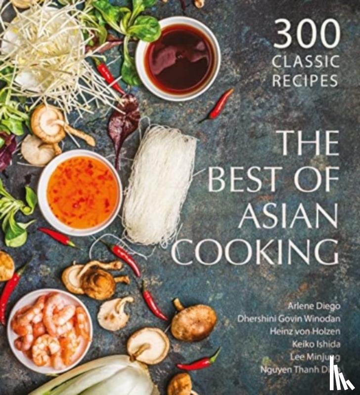 Holzen, Heinz Von Von, Thanh Diep, Nguyen, Ishida, Keiko, Diego, Arlene - The Best of Asian Cooking