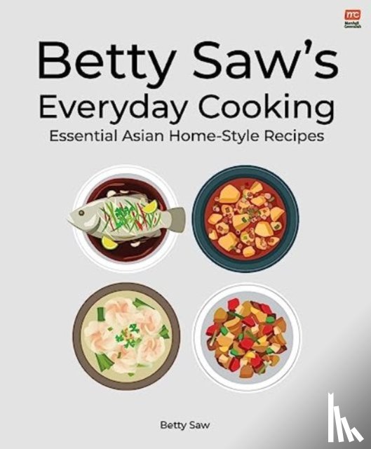 Saw, Betty - Betty Saw's Everyday Cooking