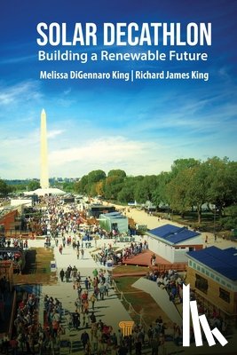 King, Melissa DiGennaro, King, Richard James - Solar Decathlon