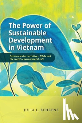 Behrens, Julia - The Power of Sustainable Development in Vietnam