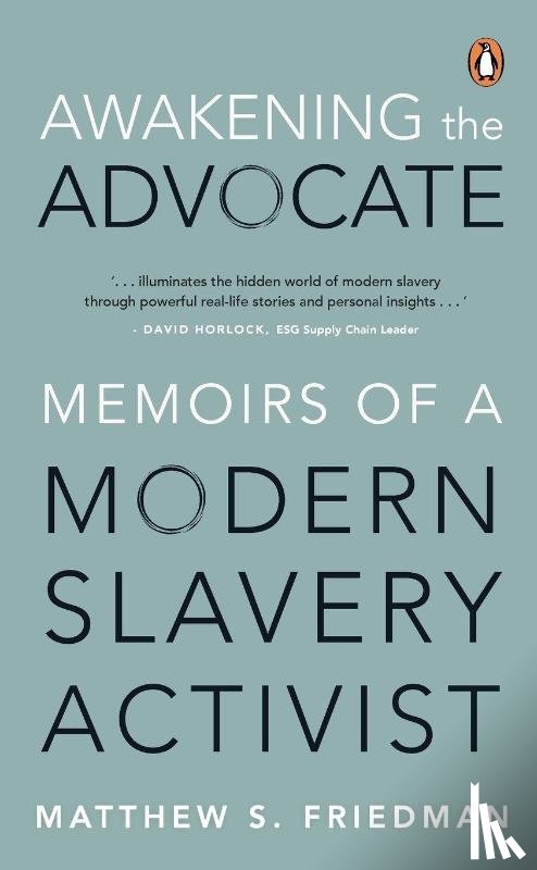 Friedman, Matthew S. - Awakening the Advocate