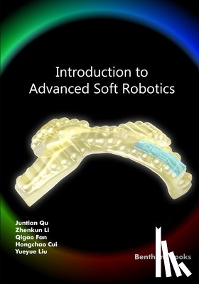 Li, Zhenkun - Introduction to Advanced Soft Robotics