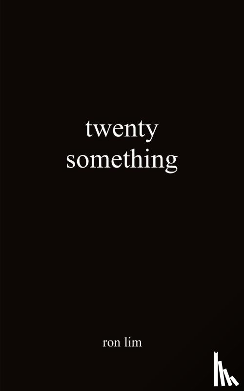 Lim, Ron - Twenty Something