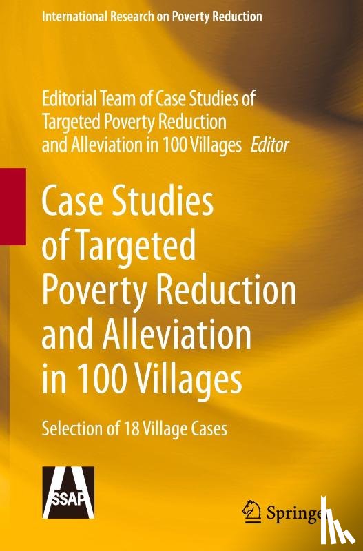  - Case Studies of Targeted Poverty Reduction and Alleviation in 100 Villages