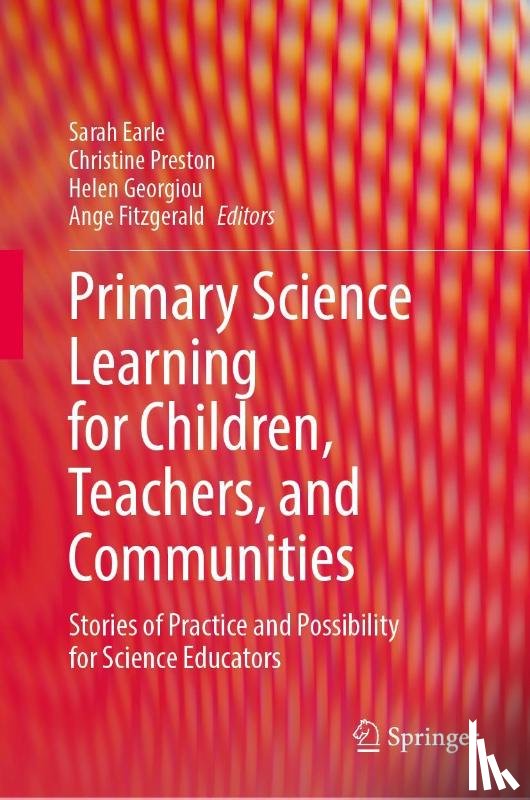  - Primary Science Learning for Children, Teachers, and Communities