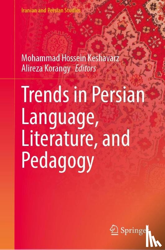  - Trends in Persian Language, Literature, and Pedagogy