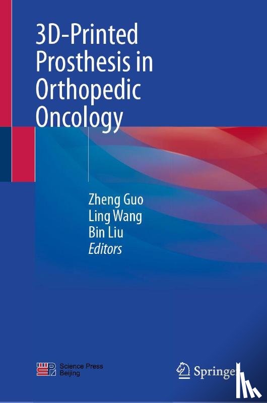  - 3D-Printed Prosthesis in Orthopedic Oncology