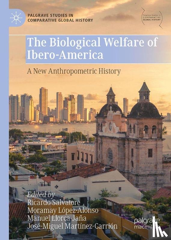  - The Biological Welfare of Ibero-America - A New Anthropometric History