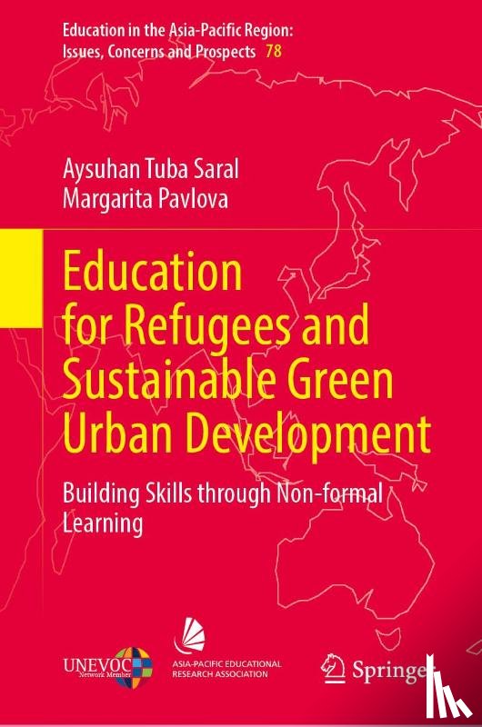 Saral, Aysuhan Tuba, Pavlova, Margarita - Education for Refugees and Sustainable Green Urban Development