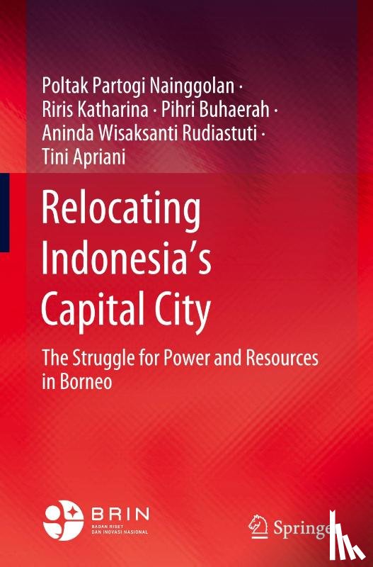 Nainggolan, Poltak Partogi, Katharina, Riris, Buhaerah, Pihri, Rudiastuti, Aninda Wisaksanti - Relocating Indonesia's Capital City