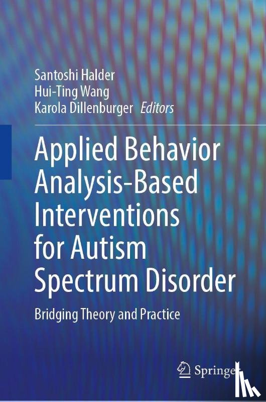  - Applied Behavior Analysis-Based Interventions for Autism Spectrum Disorder