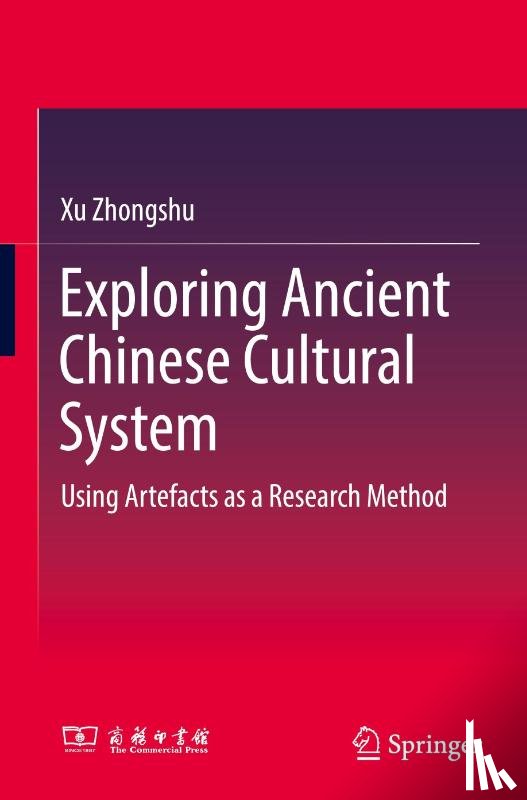 Zhongshu, Xu - Exploring Ancient Chinese Cultural System