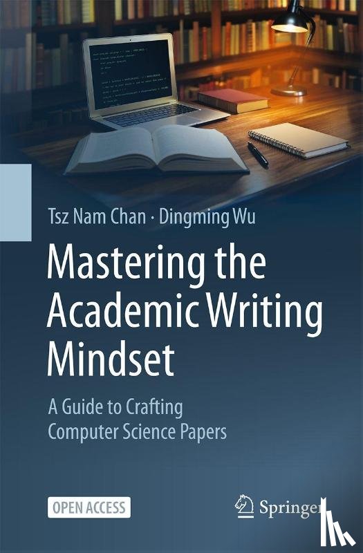 Chan, Tsz Nam, Wu, Dingming - Mastering the Academic Writing Mindset